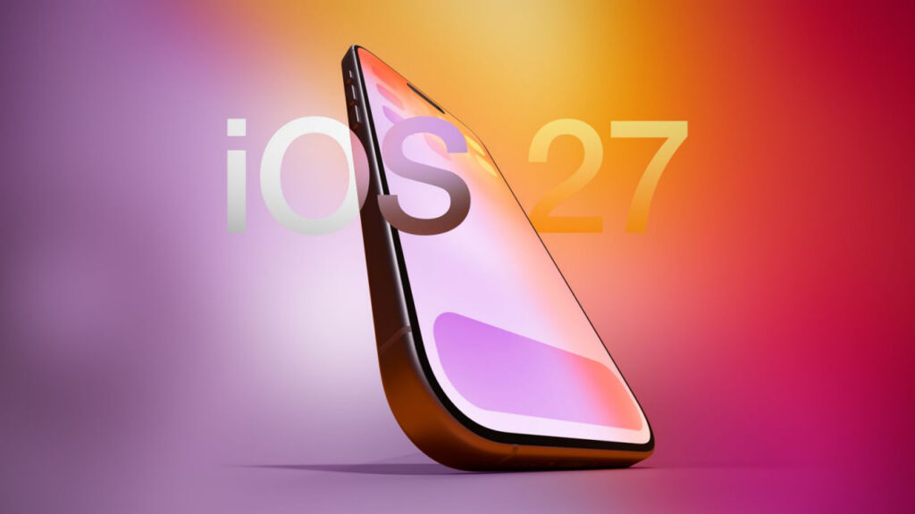 ویژگی های iOS 27